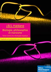 Biologie, philosophie et marxisme : textes choisis d'un biologiste atypique cover image