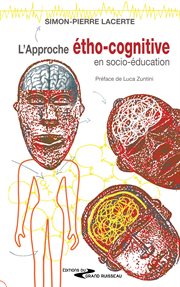 L'approche étho-cognitive en psycho-éducation. Un ouvrage de référence cover image