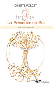 Holos, la présence en soi. Guide spirituel cover image