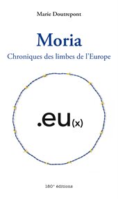 Moria : chroniques des limbes de l'Europe cover image
