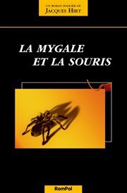 La mygale et la souris. Roman policier suisse cover image