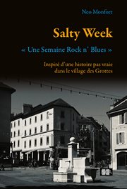 Salty week. Une semaine Rock n' Blues cover image