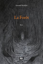 La forêt. Récit cover image