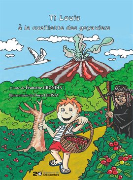 Cover image for Ti Louis à la cueillette des goyaviers