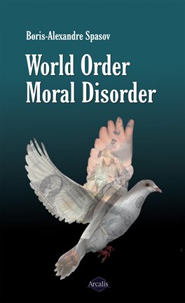 Cover image for World Order, Moral Disorder