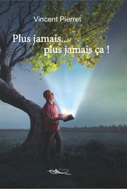 Plus jamais… plus jamais ça !. Roman cover image