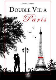 Double Vie a Paris cover image