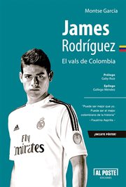 James rodríguez. El vals de Colombia cover image
