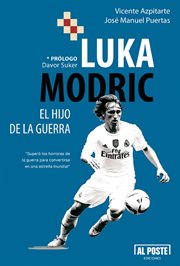 Luka Modric : El hijo de la guerra cover image