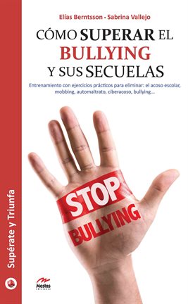 Cover image for Cómo superar el bullying y sus secuelas