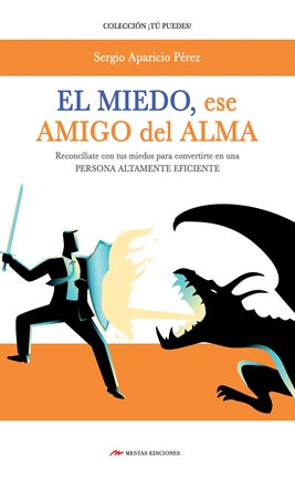 Cover image for El miedo, mi amigo del alma