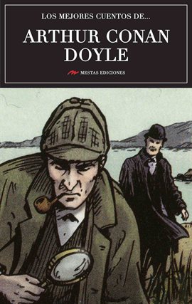 Cover image for Los mejores cuentos de Arthur Conan Doyle