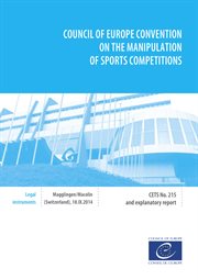 Council of europe convention on the manipulation of sports competitions. And explanatory report cover image
