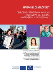 Managing controversy. Developing a strategy for handling controversy and teaching controversial issues in schools cover image
