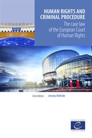 Human rights and criminal procedure : the case law of the European Court of Human Rights cover image