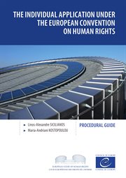 The individual application under the european convention on human rights. Procedural guide cover image