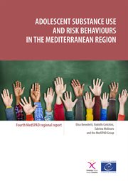 Adolescent Substance Use and Risk Behaviours in the Mediterranean Region. Fourth MedSPAD regional report cover image