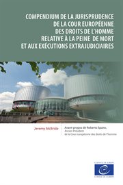 Compendium de la jurisprudence de la Cour européenne des droits de l'homme relative à la peine de cover image