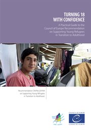 Turning 18 With Confidence : Supporting Young Refugees in Transition to Adulthood cover image