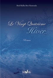 Le vingt-quatrième hiver. Roman cover image