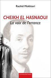 Cheikh El Hasnaoui : la voix de l'errance cover image
