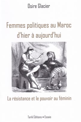 Cover image for Femmes politiques au Maroc d'hier à aujourd'hui