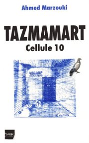 Tazmamart cellule 10 cover image