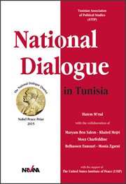 National dialogue in tunisia. Nobel Peace Prize 2015 cover image