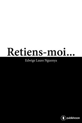 Cover image for Retiens-moi...