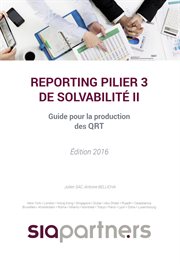 Reporting pilier 3 de solvabilité ii. Guide pour la production des QRT cover image