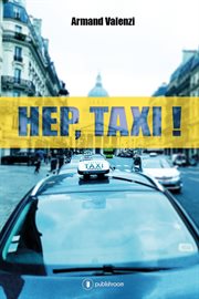 Hep, taxi !. Témoignage insolite cover image