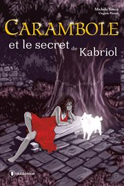 Carambole et le secret de kabriol. Roman fantastique cover image