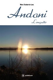 Andoni. Tome 2 : L'enquête cover image