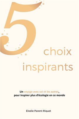 Cover image for 5 choix inspirants