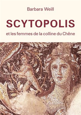 Cover image for Scytopolis et les femmes de la Colline du Chêne