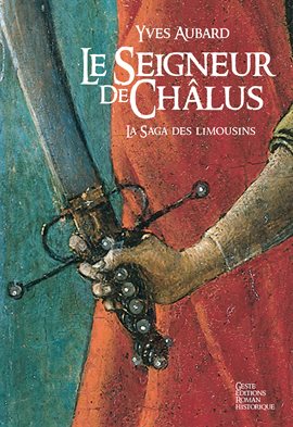 Cover image for Le Seigneur de Châlus