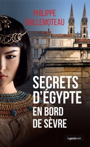 Secrets d'egypte en bord de sèvre. Roman policier cover image
