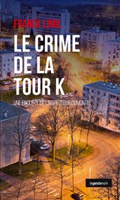 Le crime de la tour k. Polar cover image