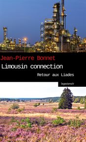 Limousin connection. Retour aux Liades cover image