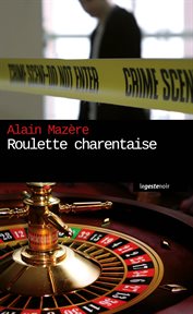 Roulette charentaise. Polar régional cover image