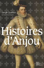 Histoires d'anjou. Roman historique cover image