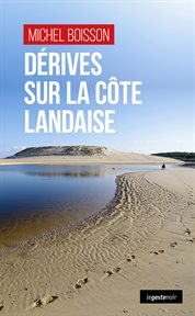 Dérives Sur la Côte Landaise cover image