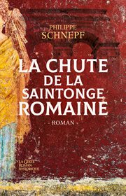 La Chute de la Saintonge Romaine cover image