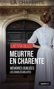 Meurtre en Charente : Mémoires oubliées - Les chais écarlates cover image
