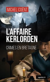 L'affaire kerlorden : Crimes en Bretagne cover image