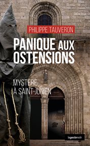 Panique aux ostensions : Mystère à Saint-Junien cover image