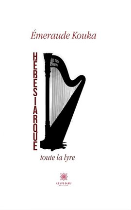 Cover image for Hérésiarque, toute la lyre