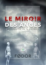 Le miroir des anges. Philosophie de la dérision cover image