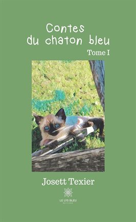 Cover image for Contes du chaton bleu - Tome I