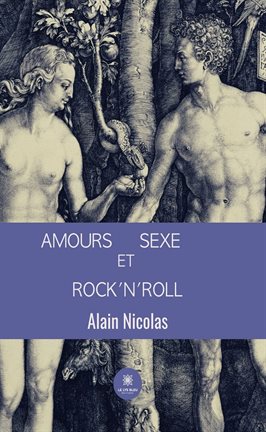 Cover image for Amours, sexe et rock'n'roll